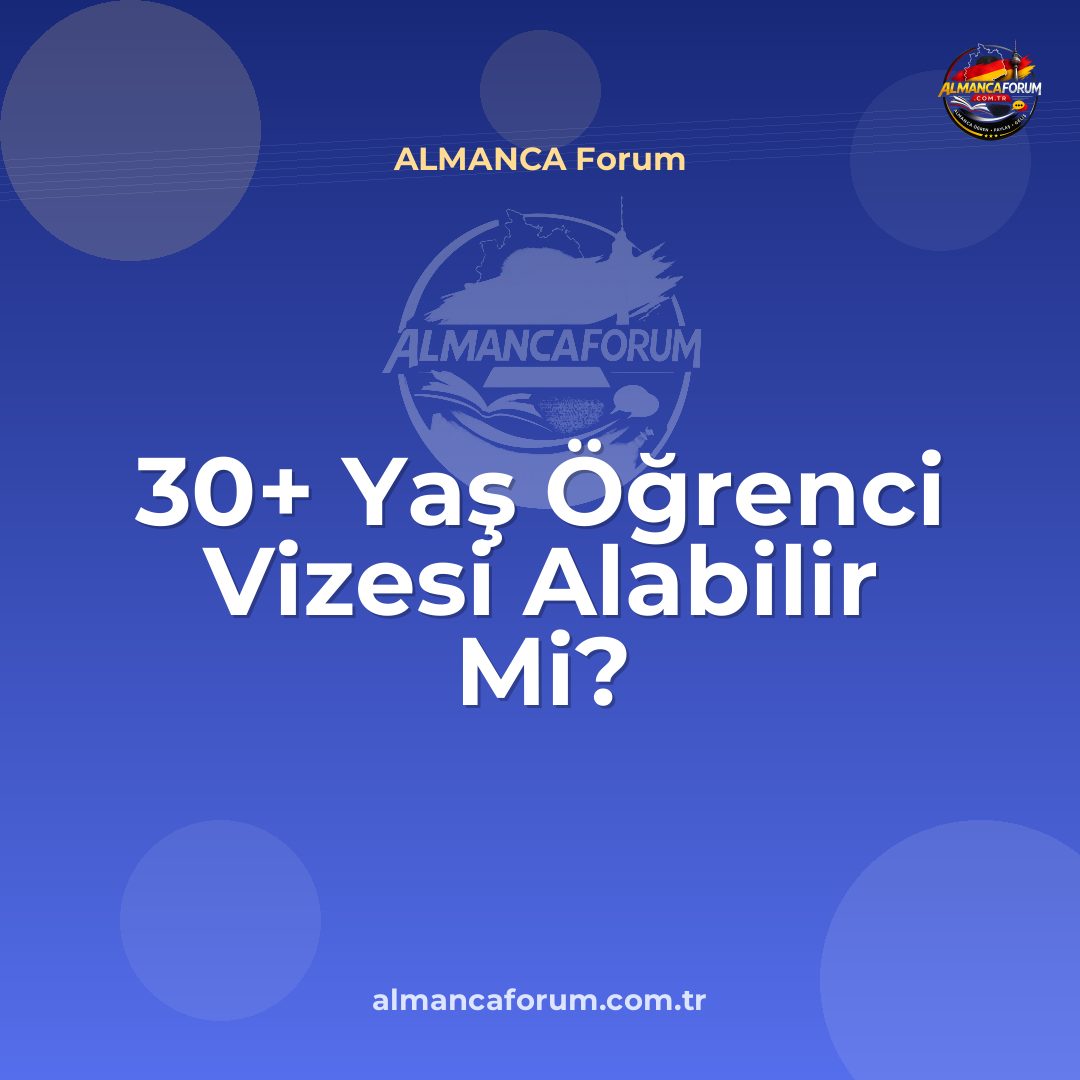 30-yas-ogrenci-vizesi-alabilir-mi.jpg