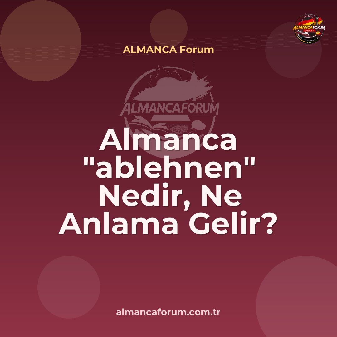 almanca-ablehnen-nedir-ne-anlama-gelir-nasil-kullanilir.jpg