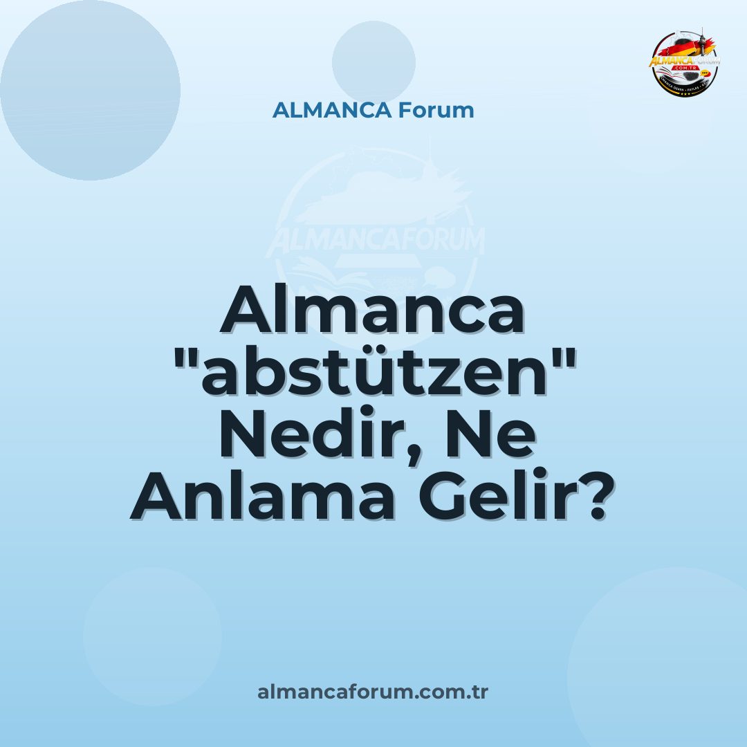 almanca-abstutzen-nedir-ne-anlama-gelir-nasil-kullanilir.jpg