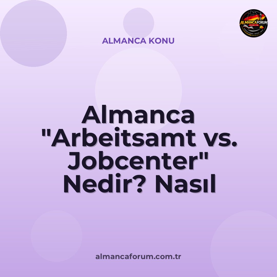 almanca-arbeitsamt-vs-jobcenter-nedir-nasil-ayirt-edilir.jpg