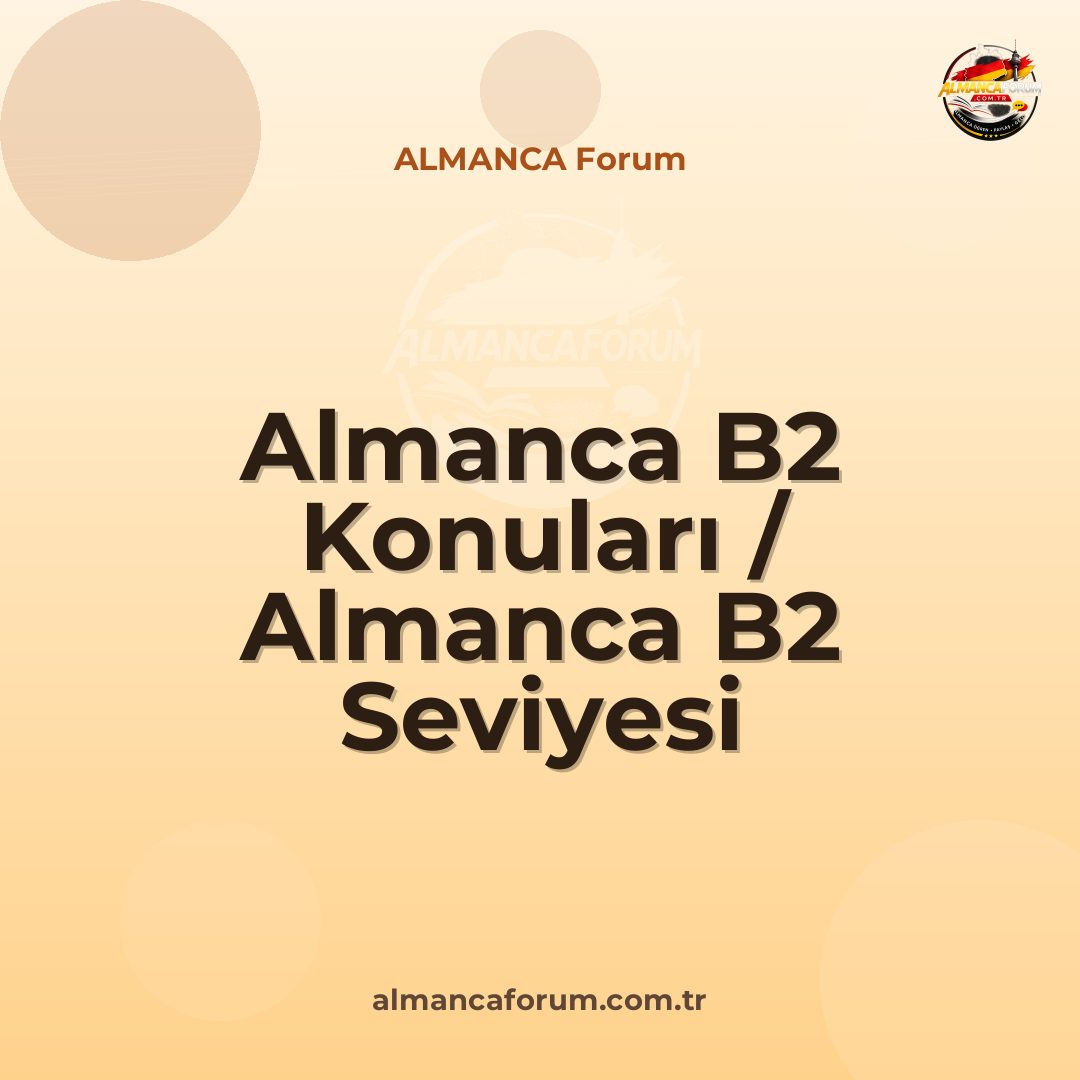 almanca-b2-konulari-almanca-b2-seviyesi.jpg