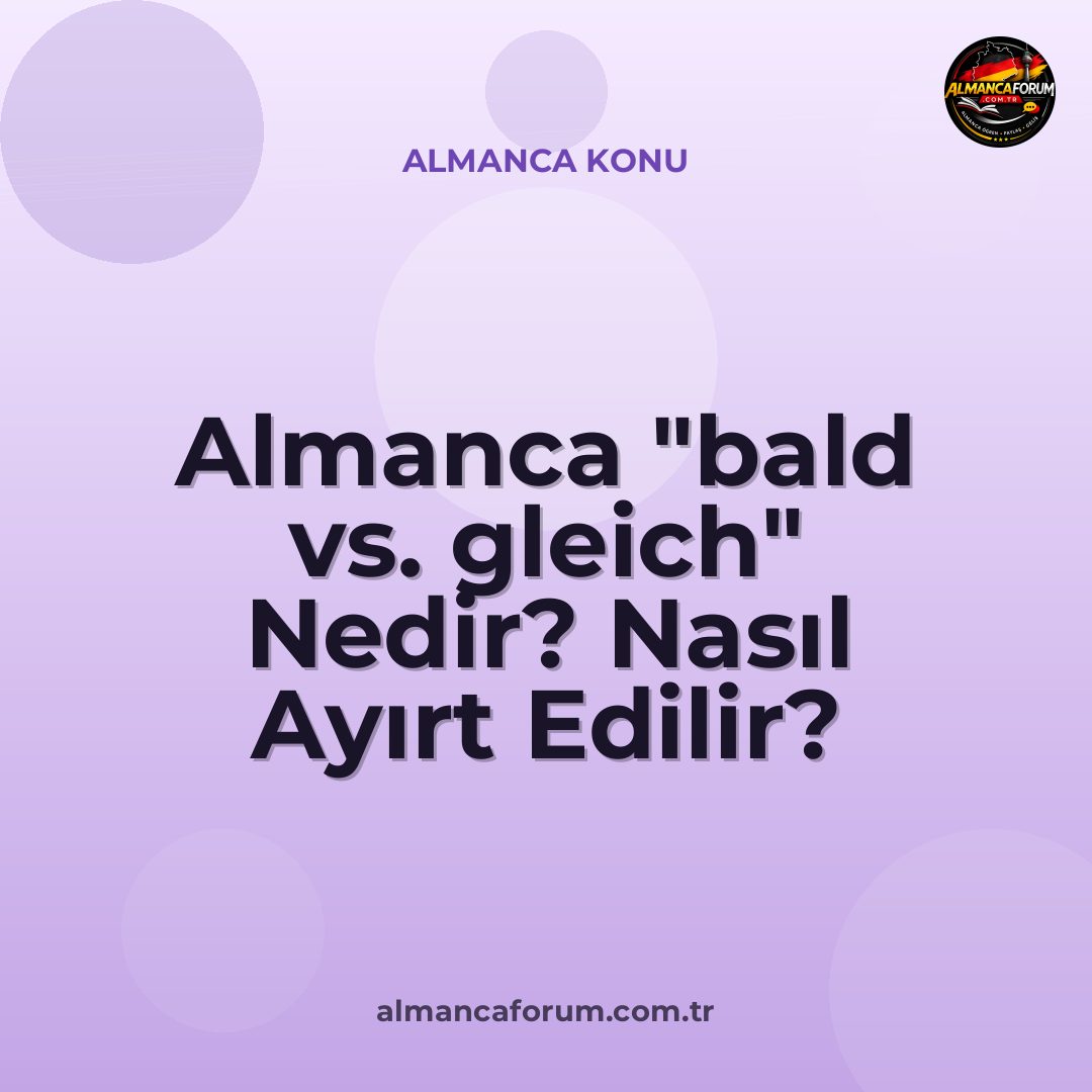 almanca-bald-vs-gleich-nedir-nasil-ayirt-edilir.jpg