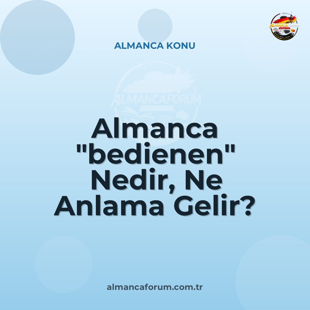 almanca-bedienen-nedir-ne-anlama-gelir-nasil-kullanilir.jpg