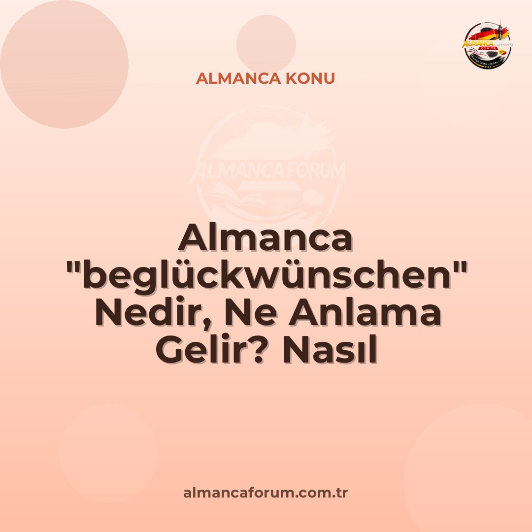 almanca-begluckwunschen-nedir-ne-anlama-gelir-nasil-kullanilir-12.jpg