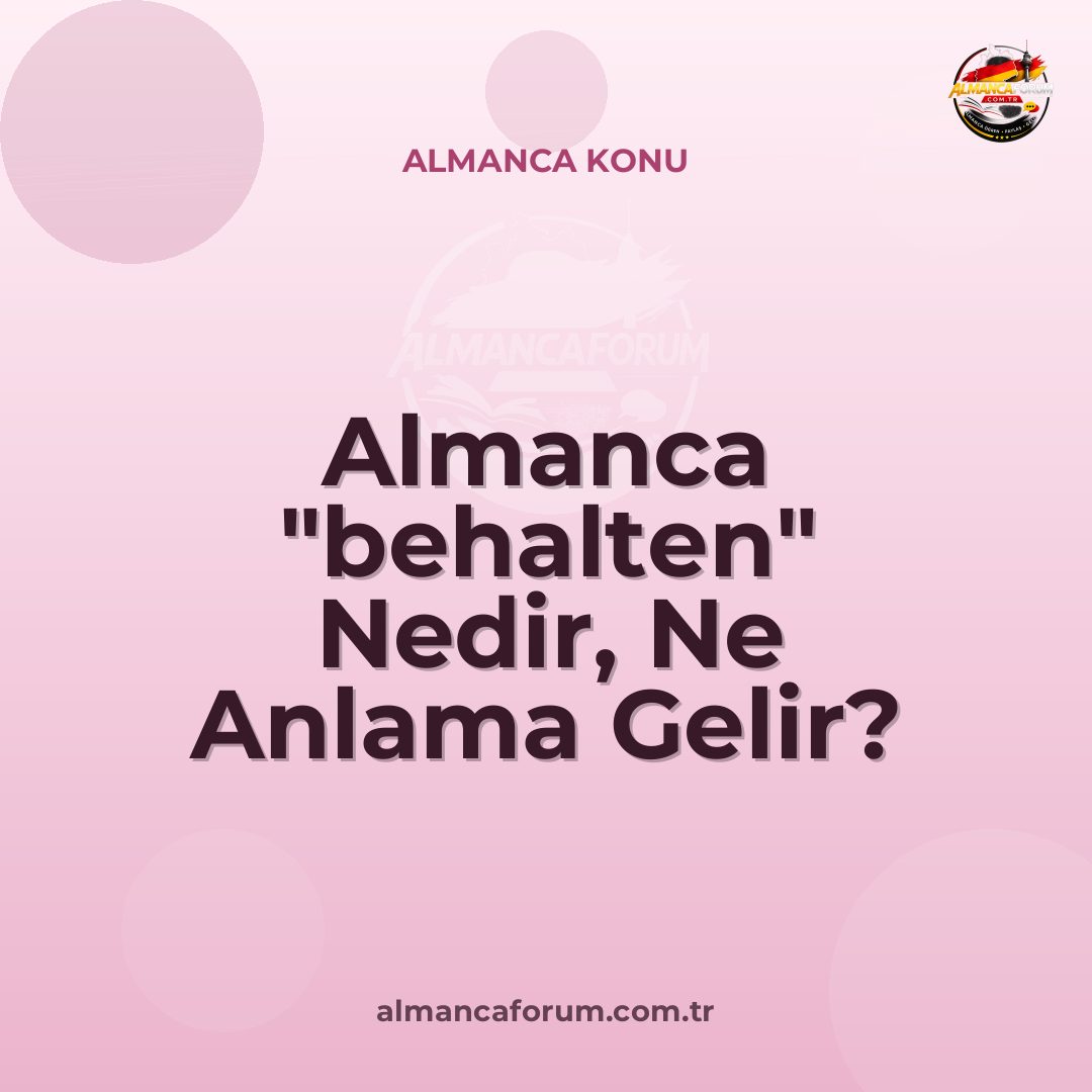 almanca-behalten-nedir-ne-anlama-gelir-nasil-kullanilir.jpg