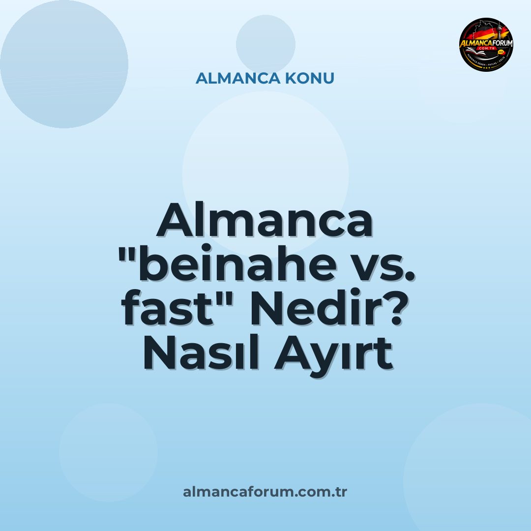 almanca-beinahe-vs-fast-nedir-nasil-ayirt-edilir.jpg