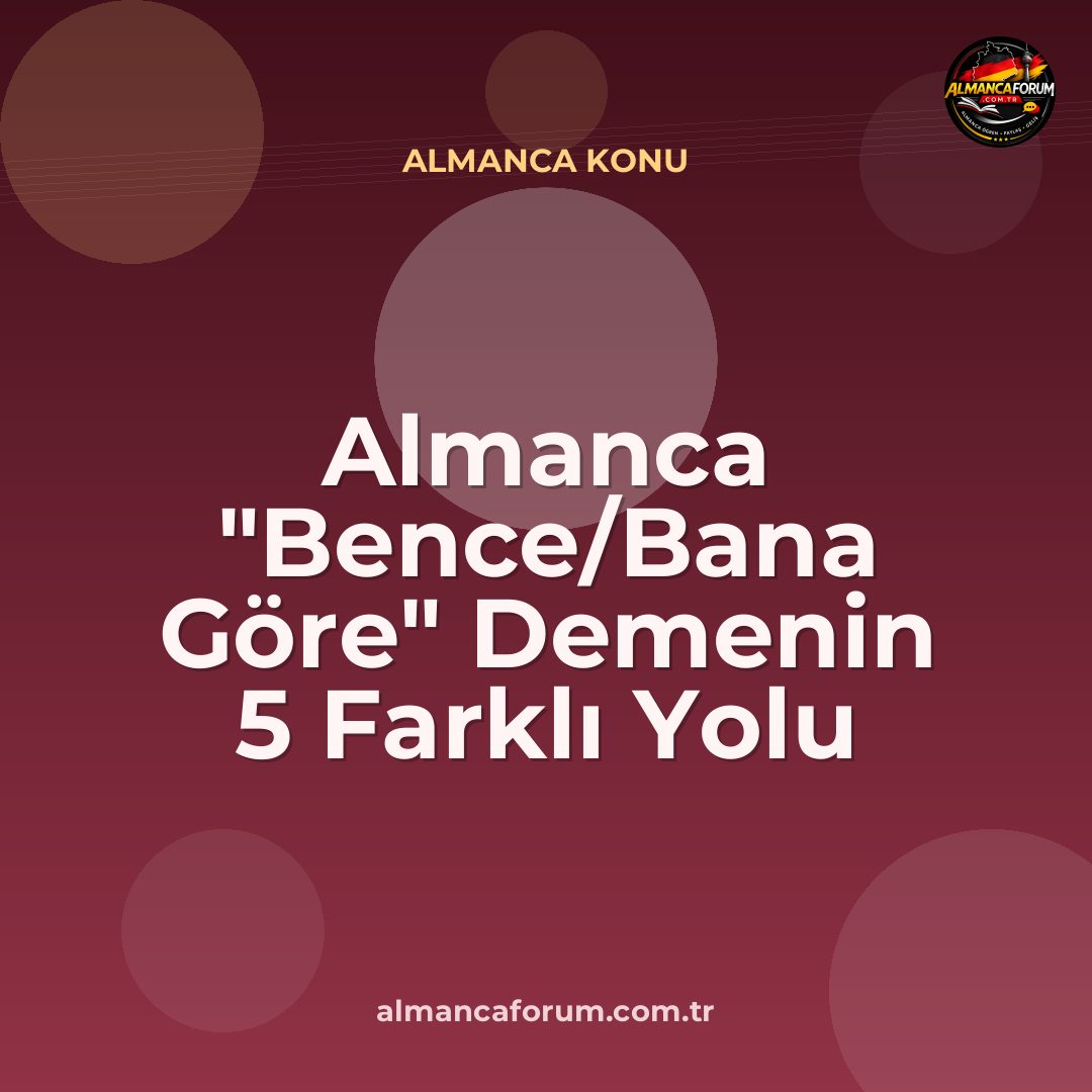 almanca-bence-bana-gore-demenin-5-farkli-yolu.jpg