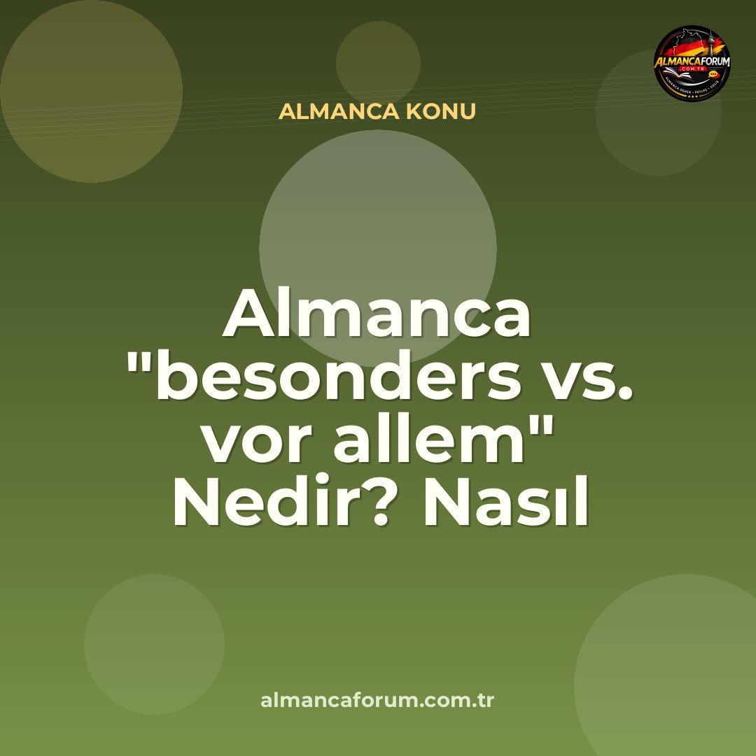 almanca-besonders-vs-vor-allem-nedir-nasil-ayirt-edilir.jpg
