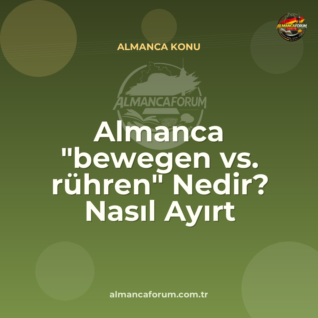 almanca-bewegen-vs-ruhren-nedir-nasil-ayirt-edilir.jpg