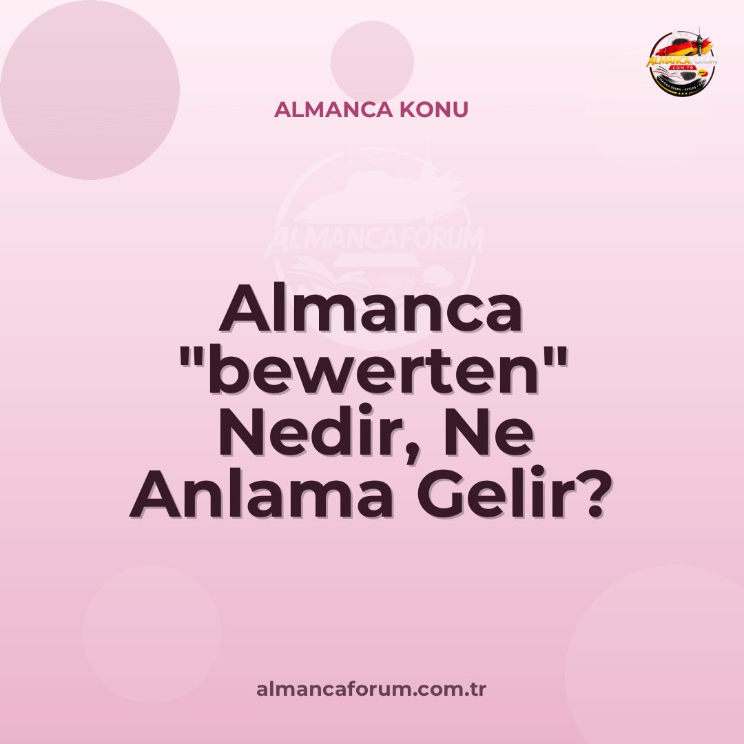 almanca-bewerten-nedir-ne-anlama-gelir-nasil-kullanilir.jpg