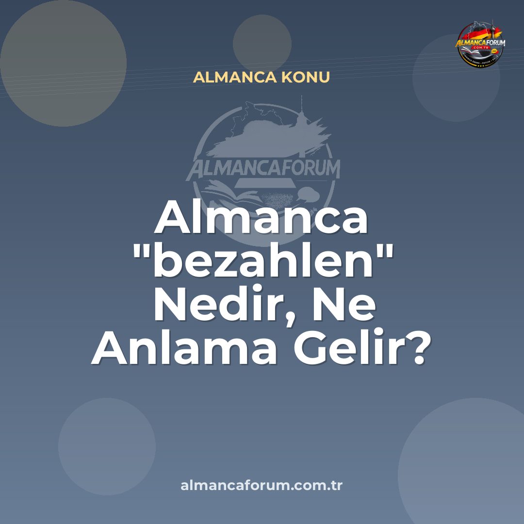 almanca-bezahlen-nedir-ne-anlama-gelir-nasil-kullanilir.jpg