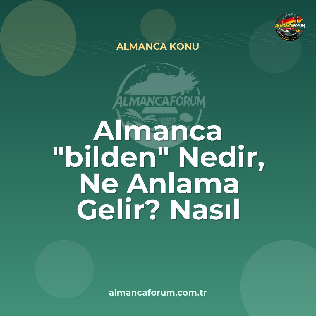 almanca-bilden-nedir-ne-anlama-gelir-nasil-kullanilir.jpg