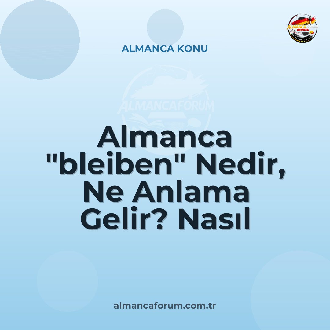 almanca-bleiben-nedir-ne-anlama-gelir-nasil-kullanilir.jpg