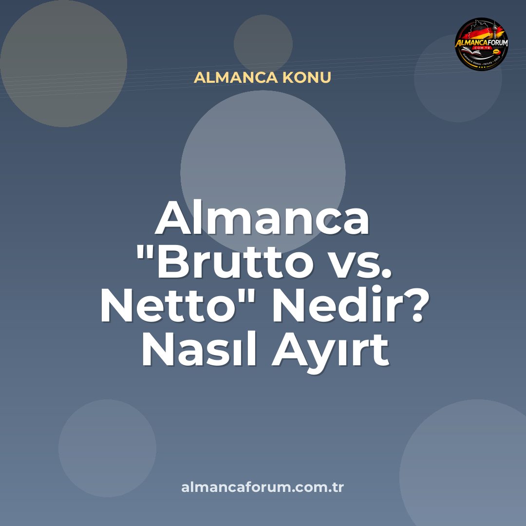 almanca-brutto-vs-netto-nedir-nasil-ayirt-edilir.jpg