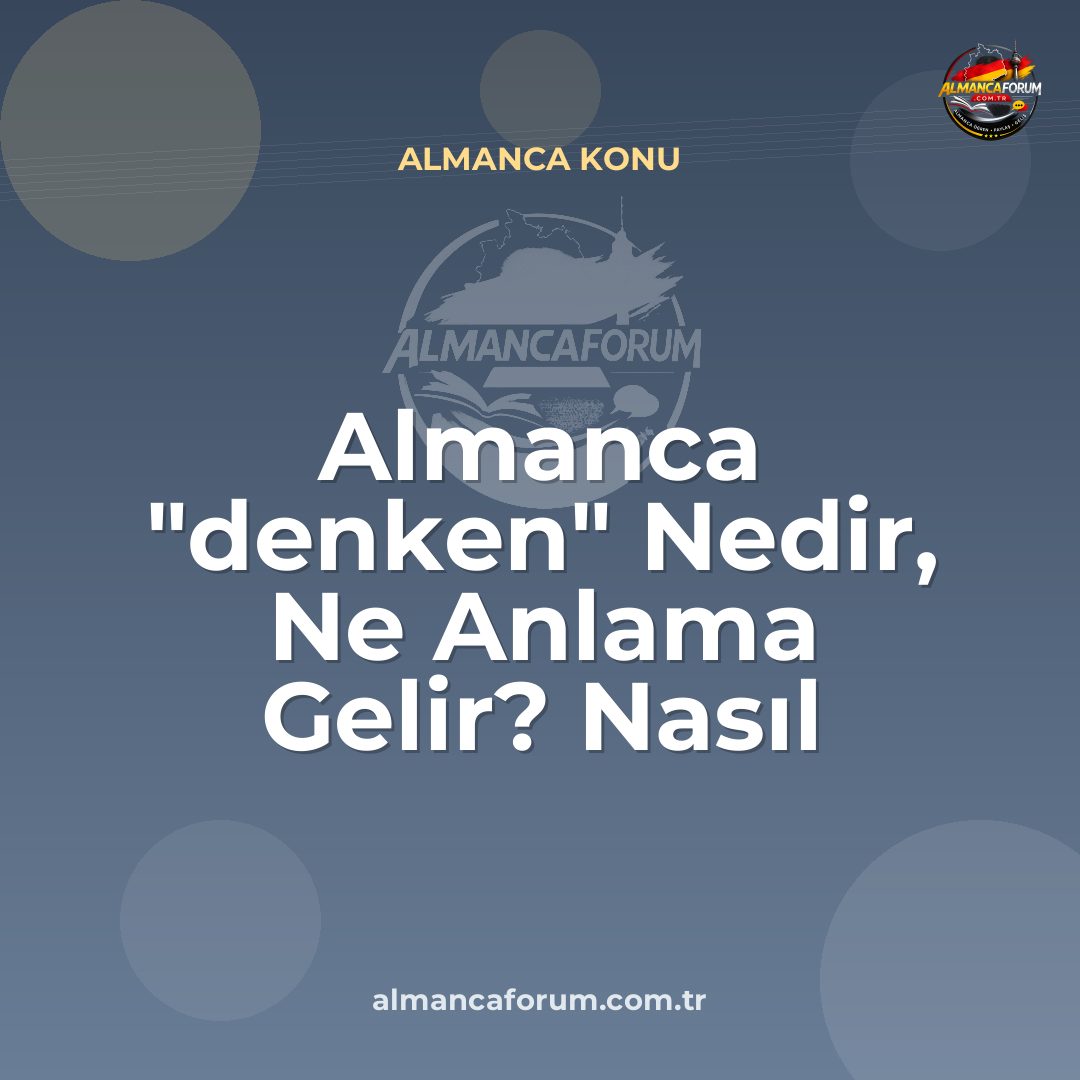 almanca-denken-nedir-ne-anlama-gelir-nasil-kullanilir.jpg