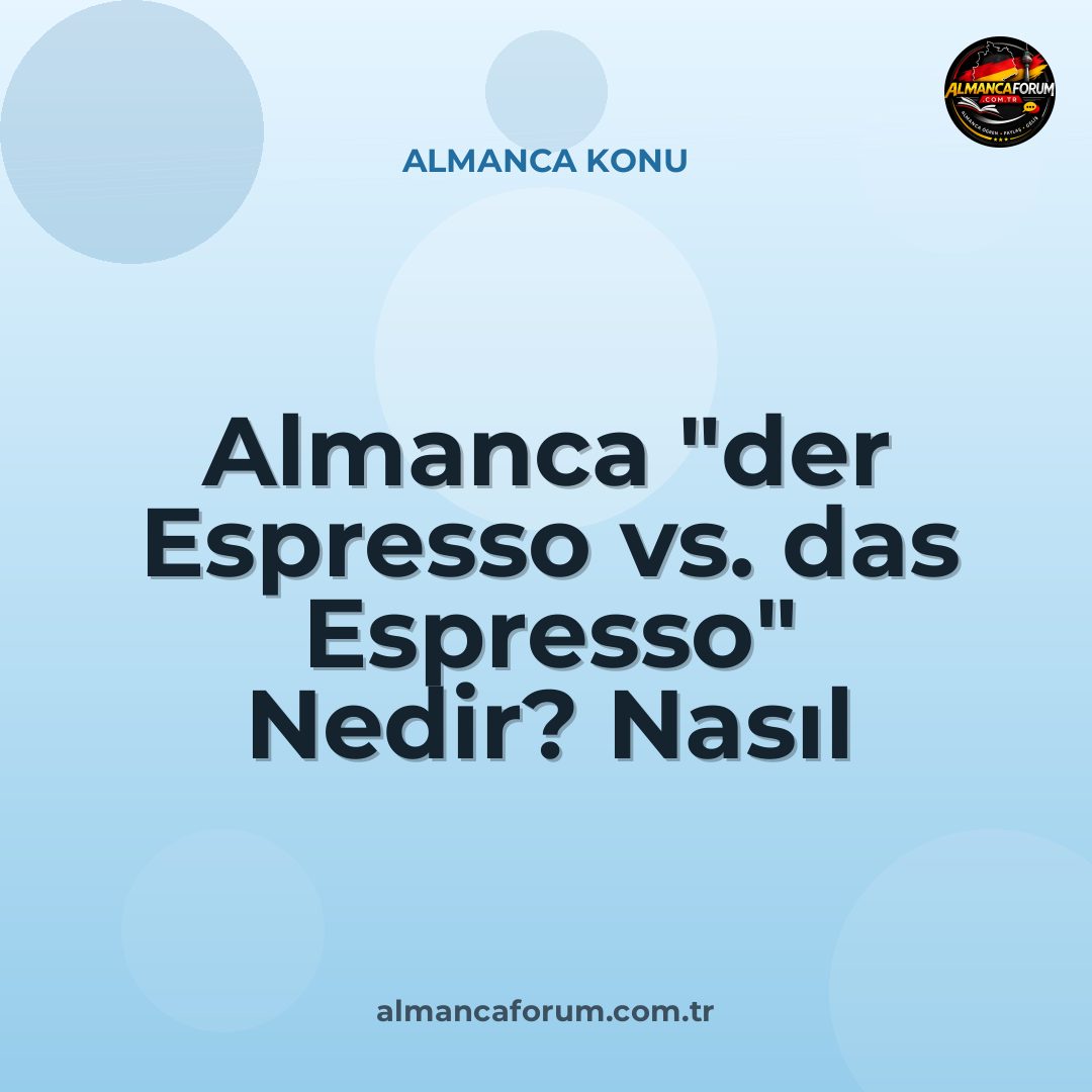 almanca-der-espresso-vs-das-espresso-nedir-nasil-ayirt-edilir-7.jpg