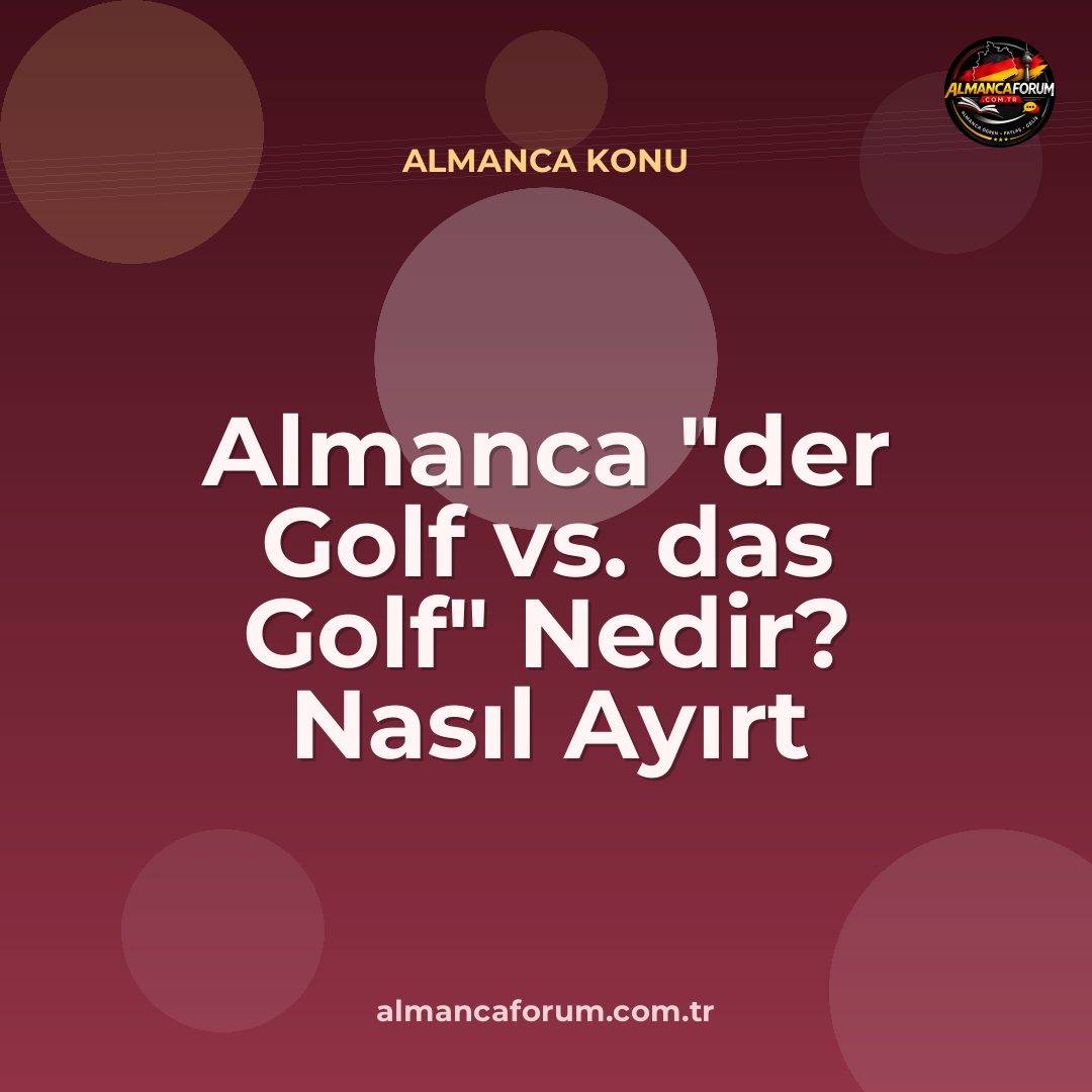 almanca-der-golf-vs-das-golf-nedir-nasil-ayirt-edilir.jpg