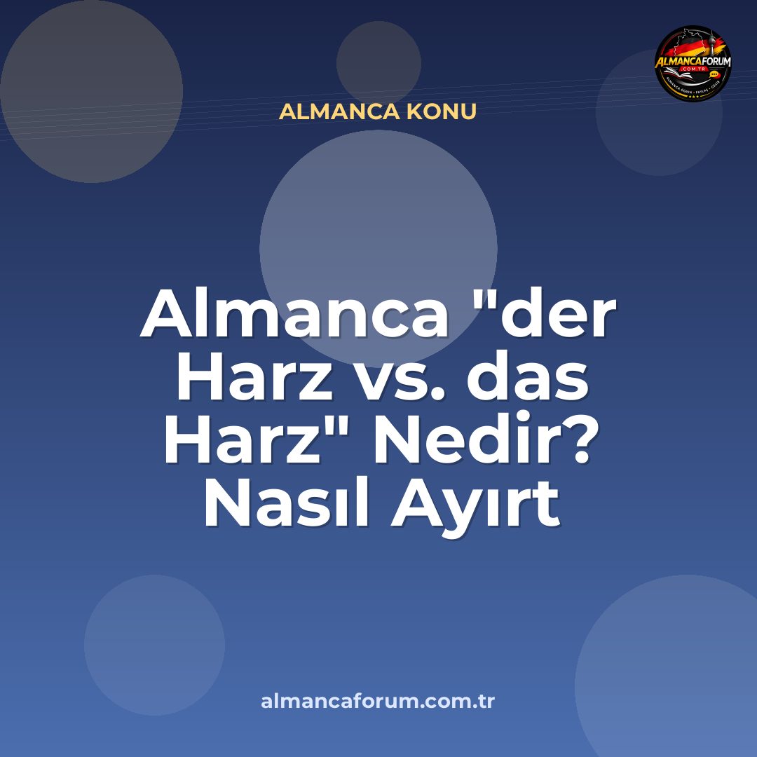almanca-der-harz-vs-das-harz-nedir-nasil-ayirt-edilir.jpg