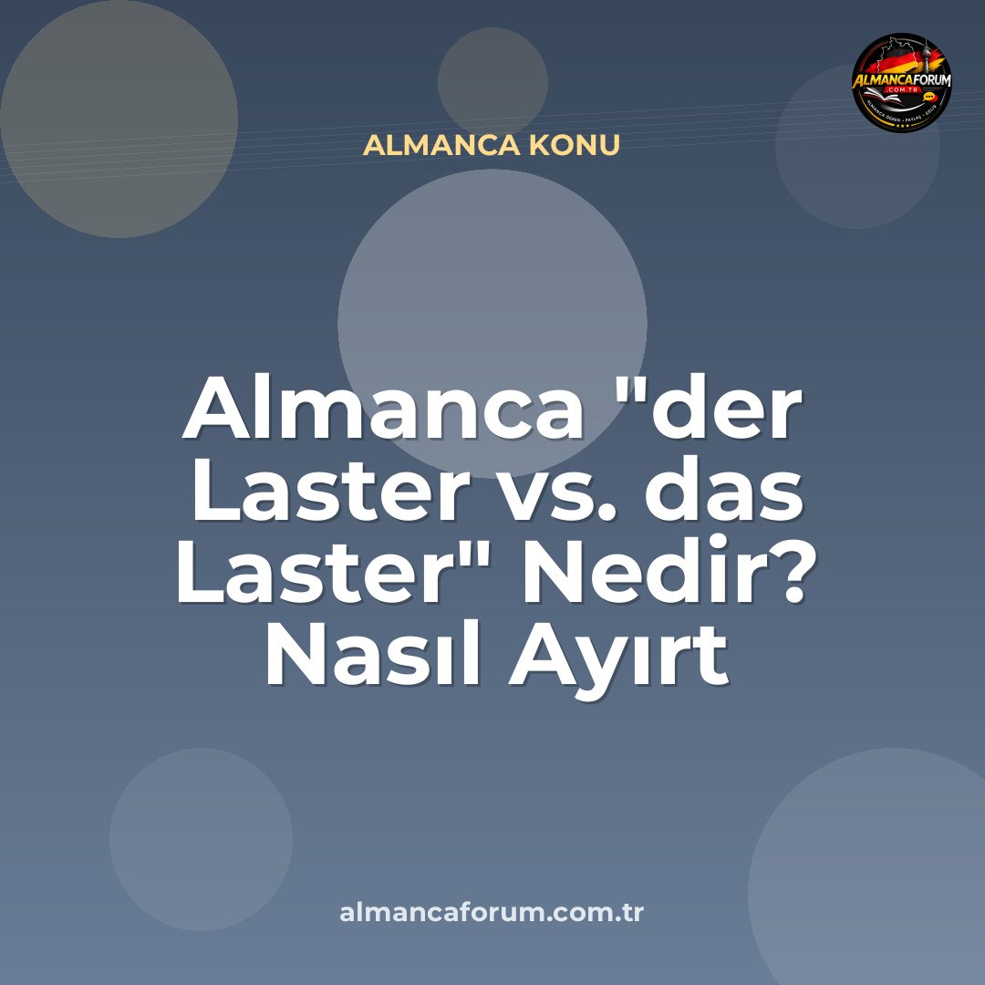 almanca-der-laster-vs-das-laster-nedir-nasil-ayirt-edilir.jpg