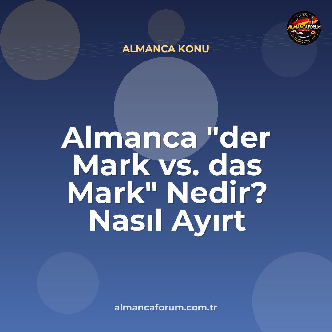 almanca-der-mark-vs-das-mark-nedir-nasil-ayirt-edilir.jpg