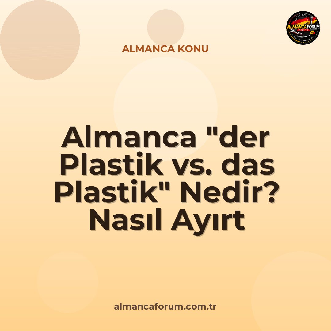 almanca-der-plastik-vs-das-plastik-nedir-nasil-ayirt-edilir.jpg