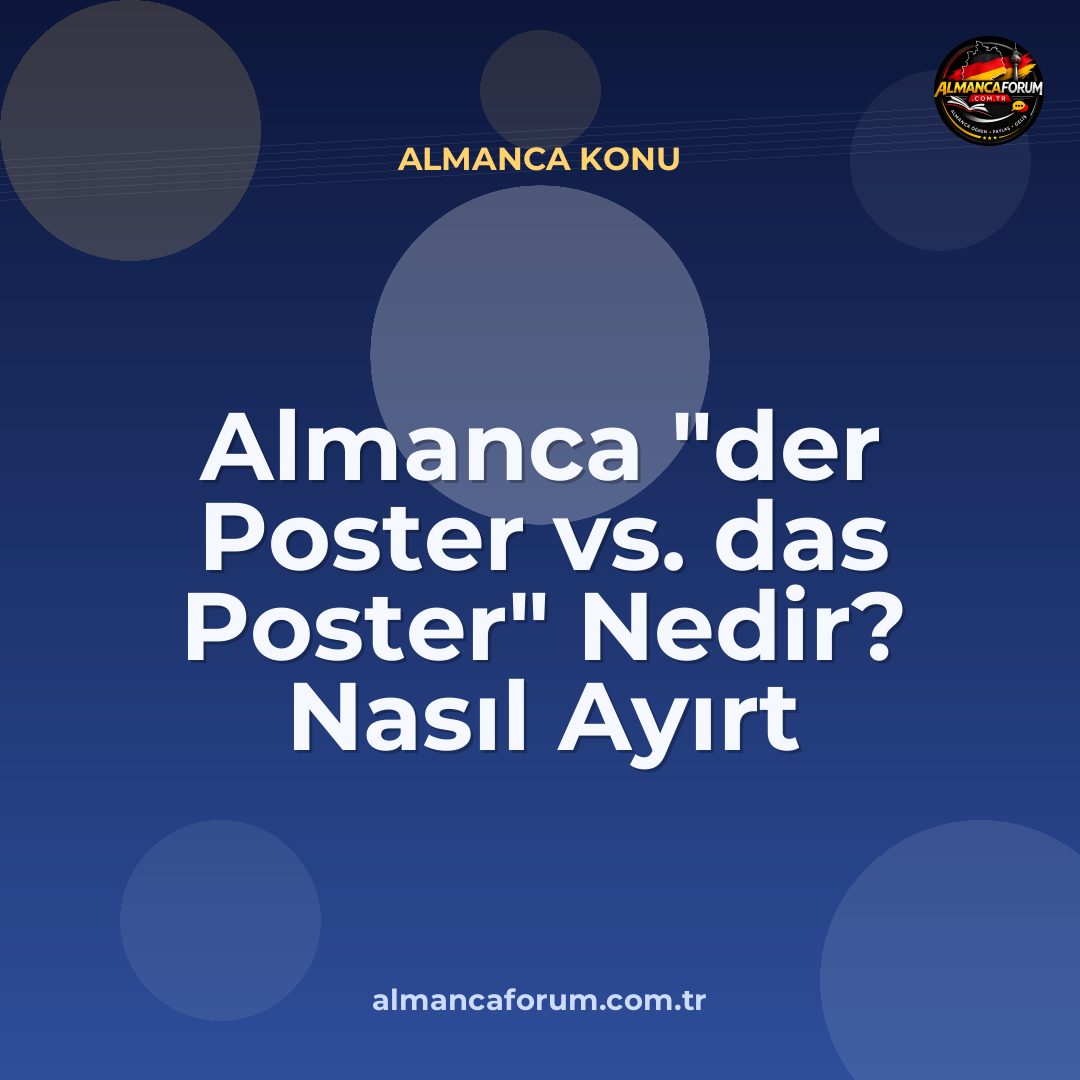 almanca-der-poster-vs-das-poster-nedir-nasil-ayirt-edilir.jpg