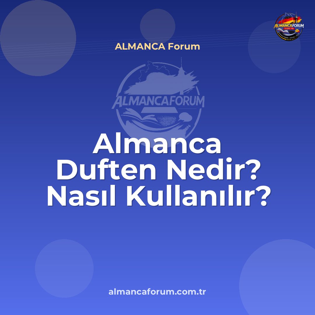 almanca-duften-nedir-nasil-kullanilir.jpg