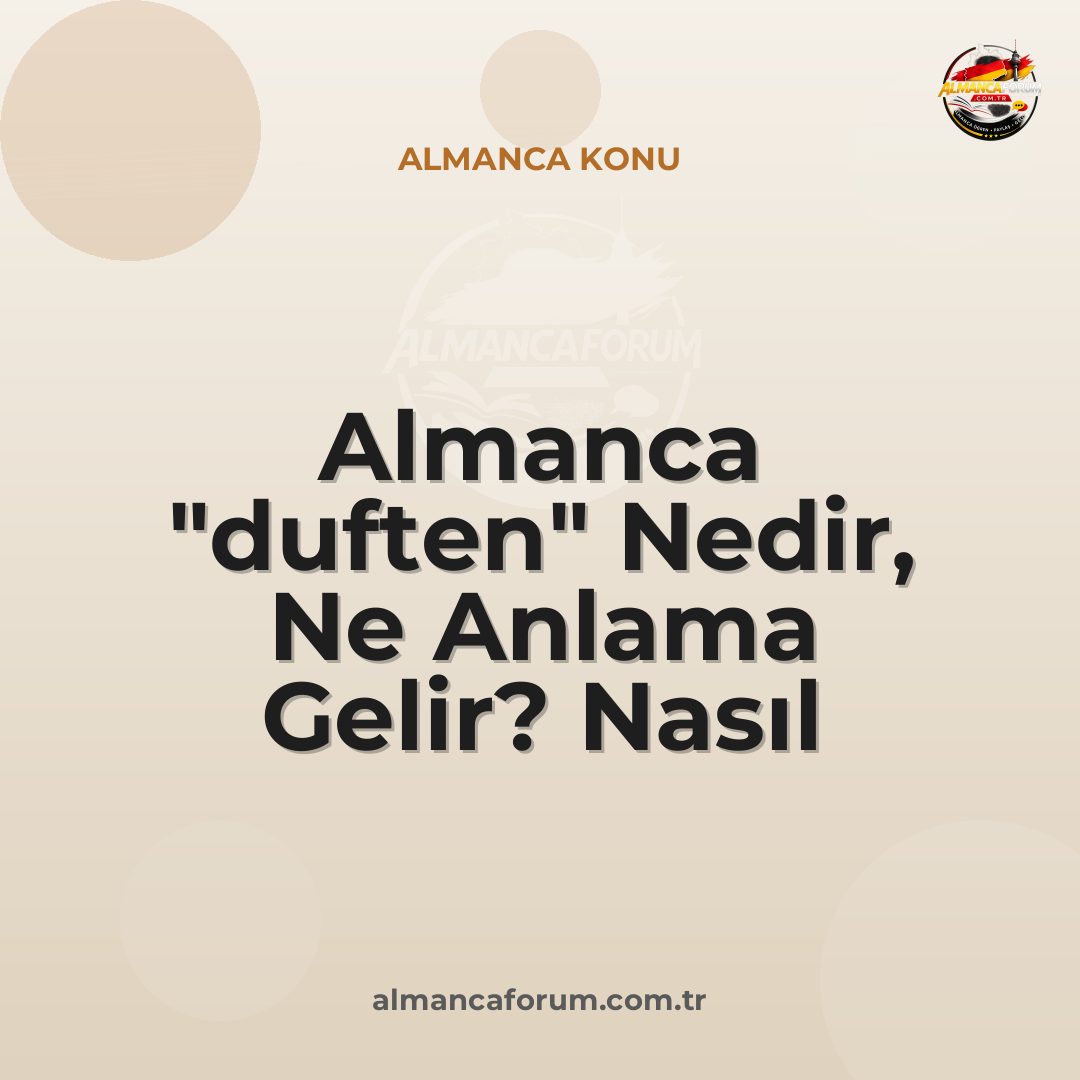 almanca-duften-nedir-ne-anlama-gelir-nasil-kullanilir.jpg