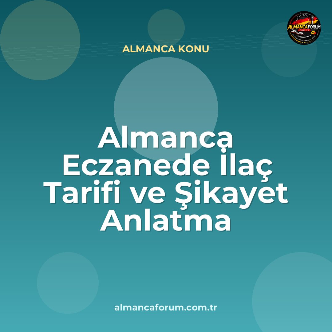 almanca-eczanede-ilac-tarifi-ve-sikayet-anlatma.jpg