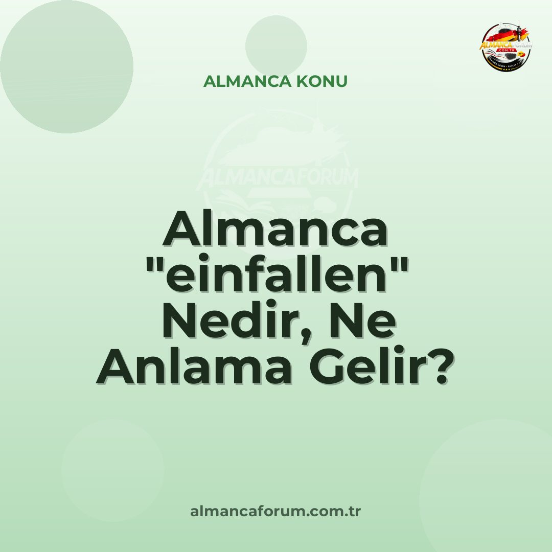almanca-einfallen-nedir-ne-anlama-gelir-nasil-kullanilir.jpg