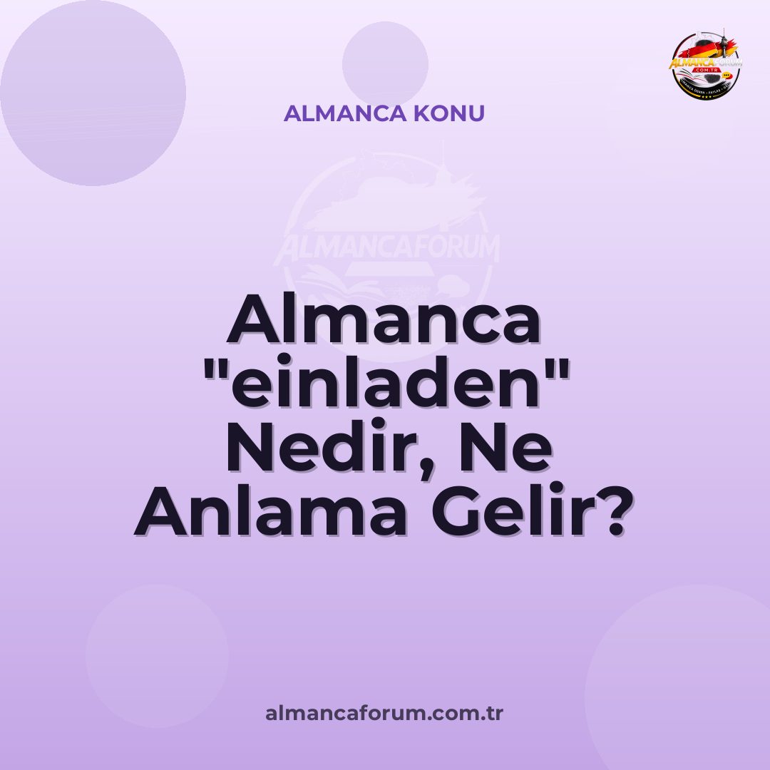 almanca-einladen-nedir-ne-anlama-gelir-nasil-kullanilir.jpg