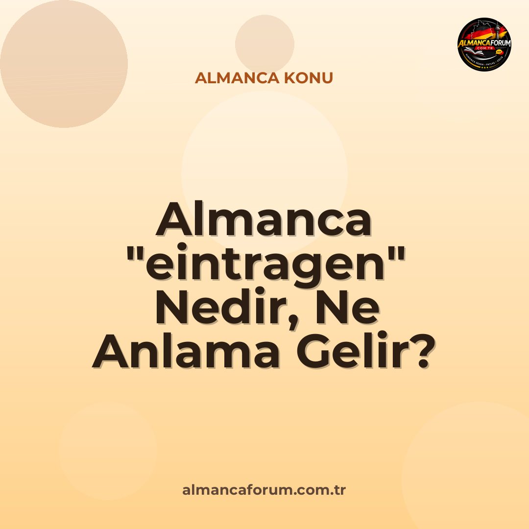 almanca-eintragen-nedir-ne-anlama-gelir-nasil-kullanilir.jpg