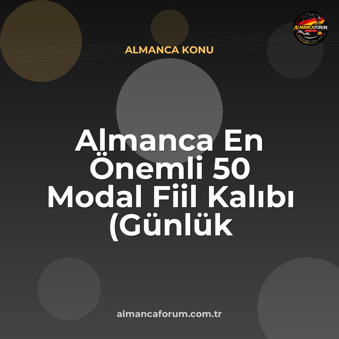 almanca-en-onemli-50-modal-fiil-kalibi-gunluk-kullanim.jpg