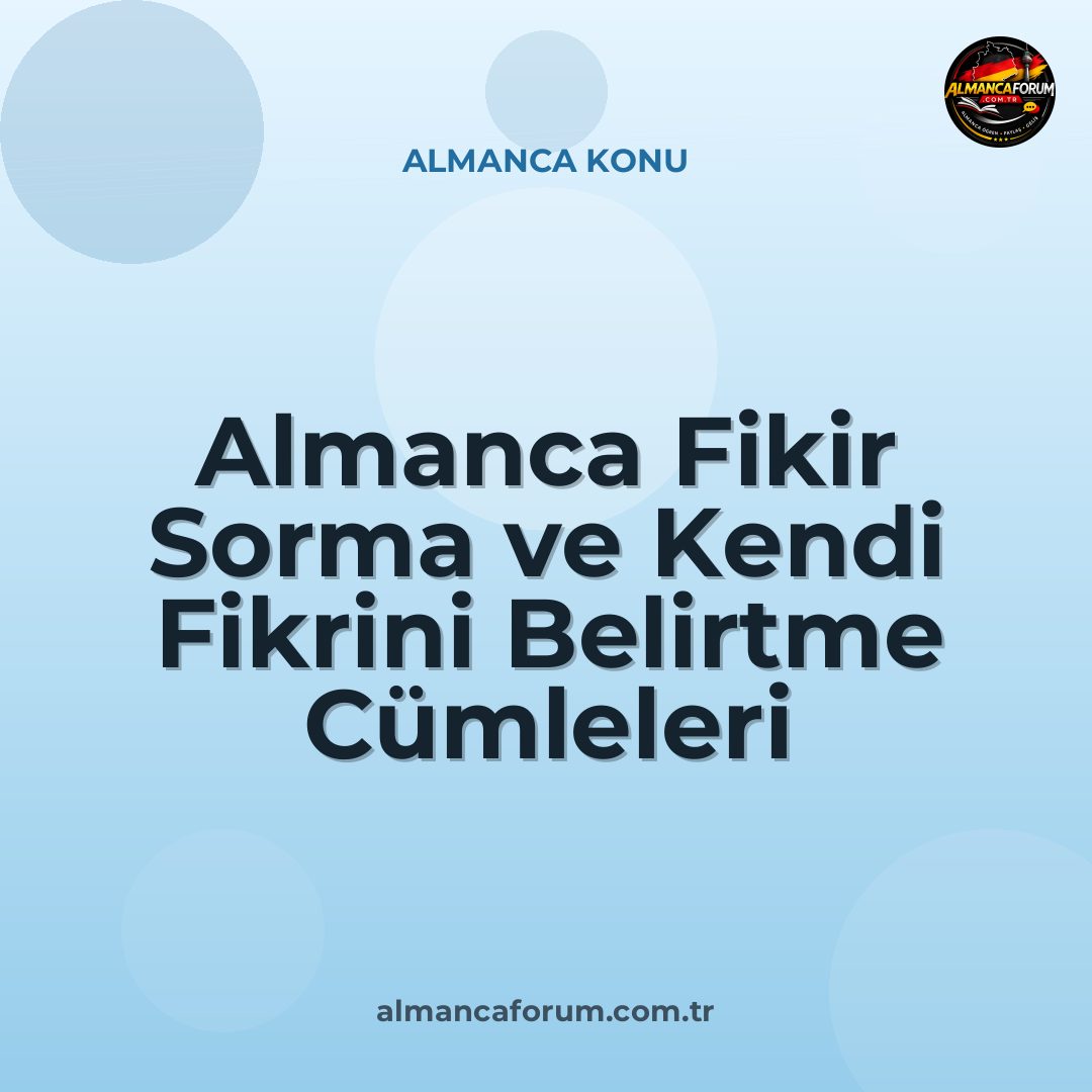 almanca-fikir-sorma-ve-kendi-fikrini-belirtme-cumleleri.jpg