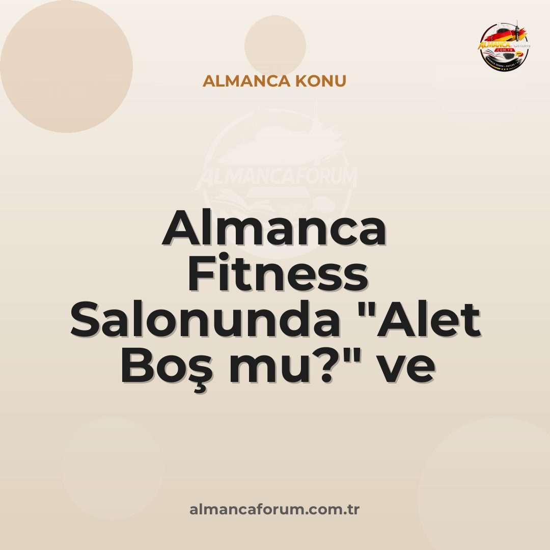 almanca-fitness-salonunda-alet-bos-mu-ve-partnerlik-kaliplari.jpg