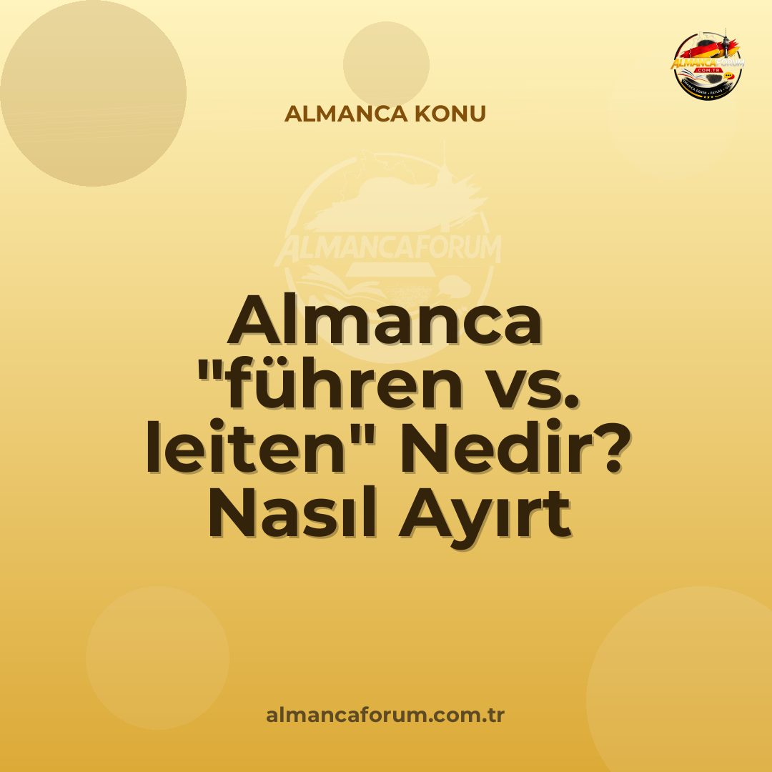 almanca-fuhren-vs-leiten-nedir-nasil-ayirt-edilir.jpg