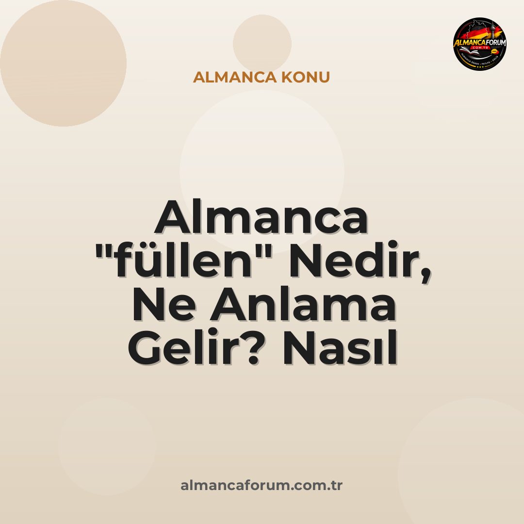 almanca-fullen-nedir-ne-anlama-gelir-nasil-kullanilir.jpg