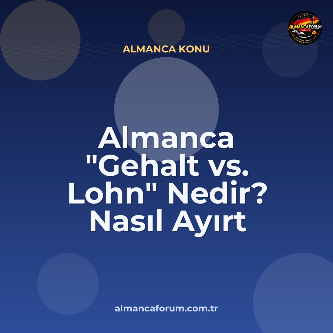 almanca-gehalt-vs-lohn-nedir-nasil-ayirt-edilir.jpg