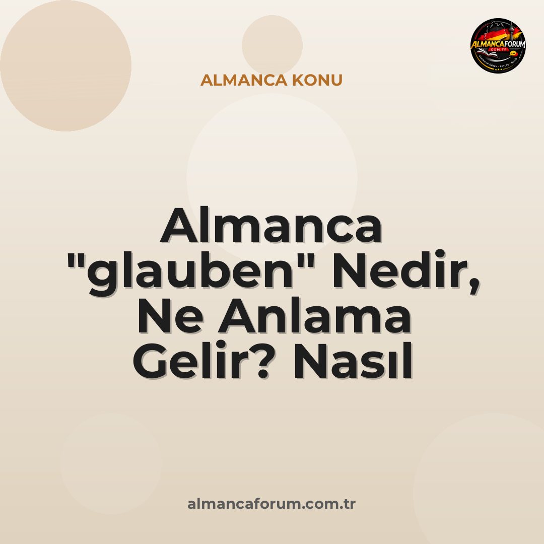 almanca-glauben-nedir-ne-anlama-gelir-nasil-kullanilir.jpg