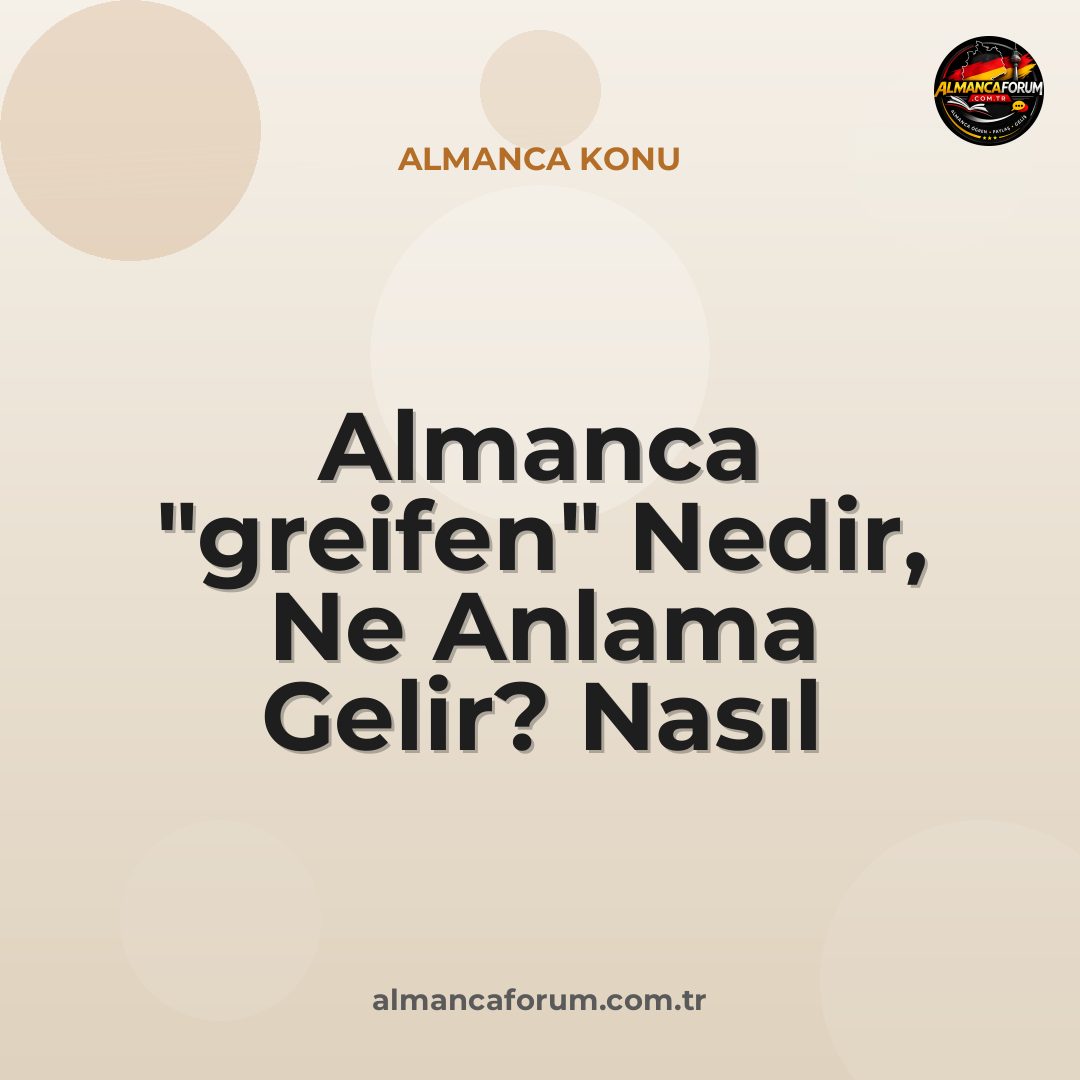 almanca-greifen-nedir-ne-anlama-gelir-nasil-kullanilir.jpg