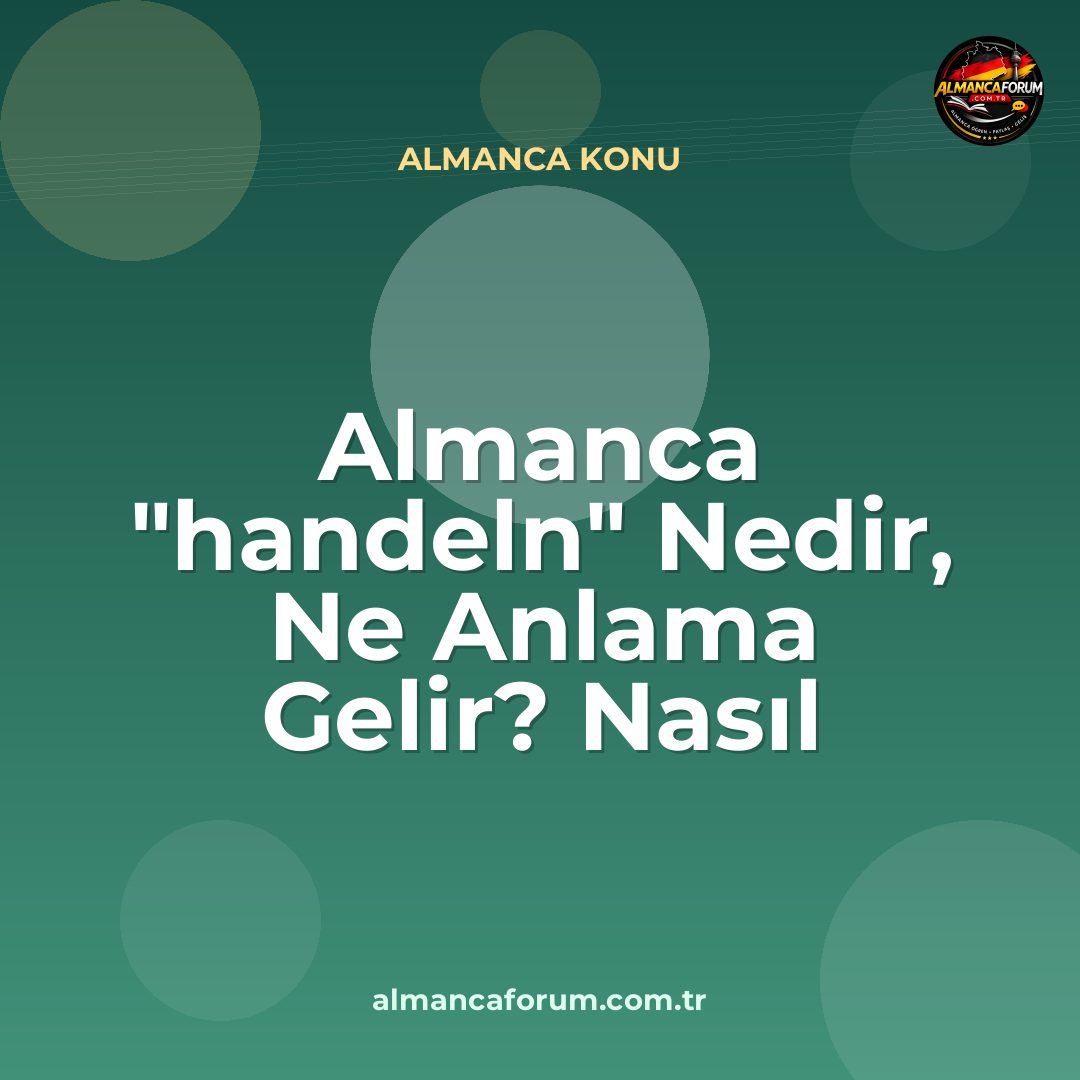 almanca-handeln-nedir-ne-anlama-gelir-nasil-kullanilir.jpg