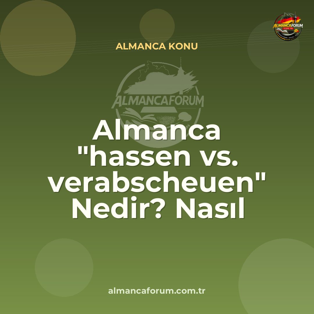almanca-hassen-vs-verabscheuen-nedir-nasil-ayirt-edilir.jpg