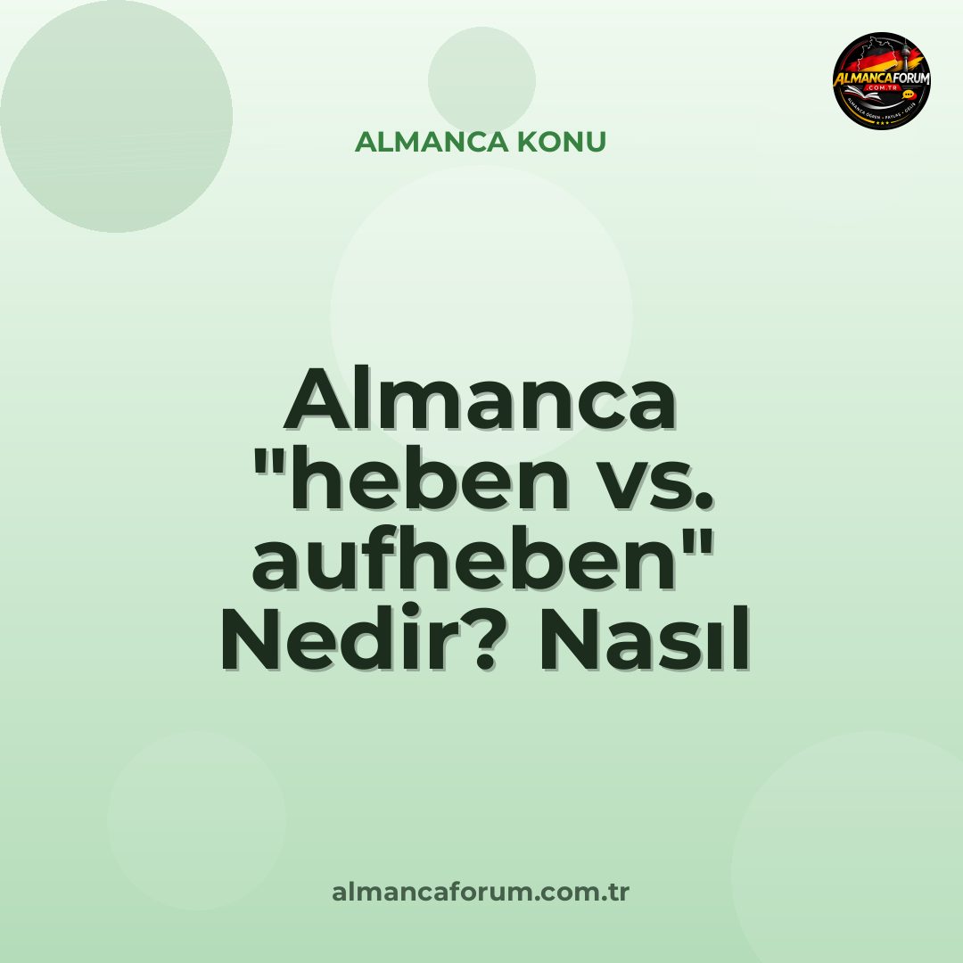 almanca-heben-vs-aufheben-nedir-nasil-ayirt-edilir.jpg