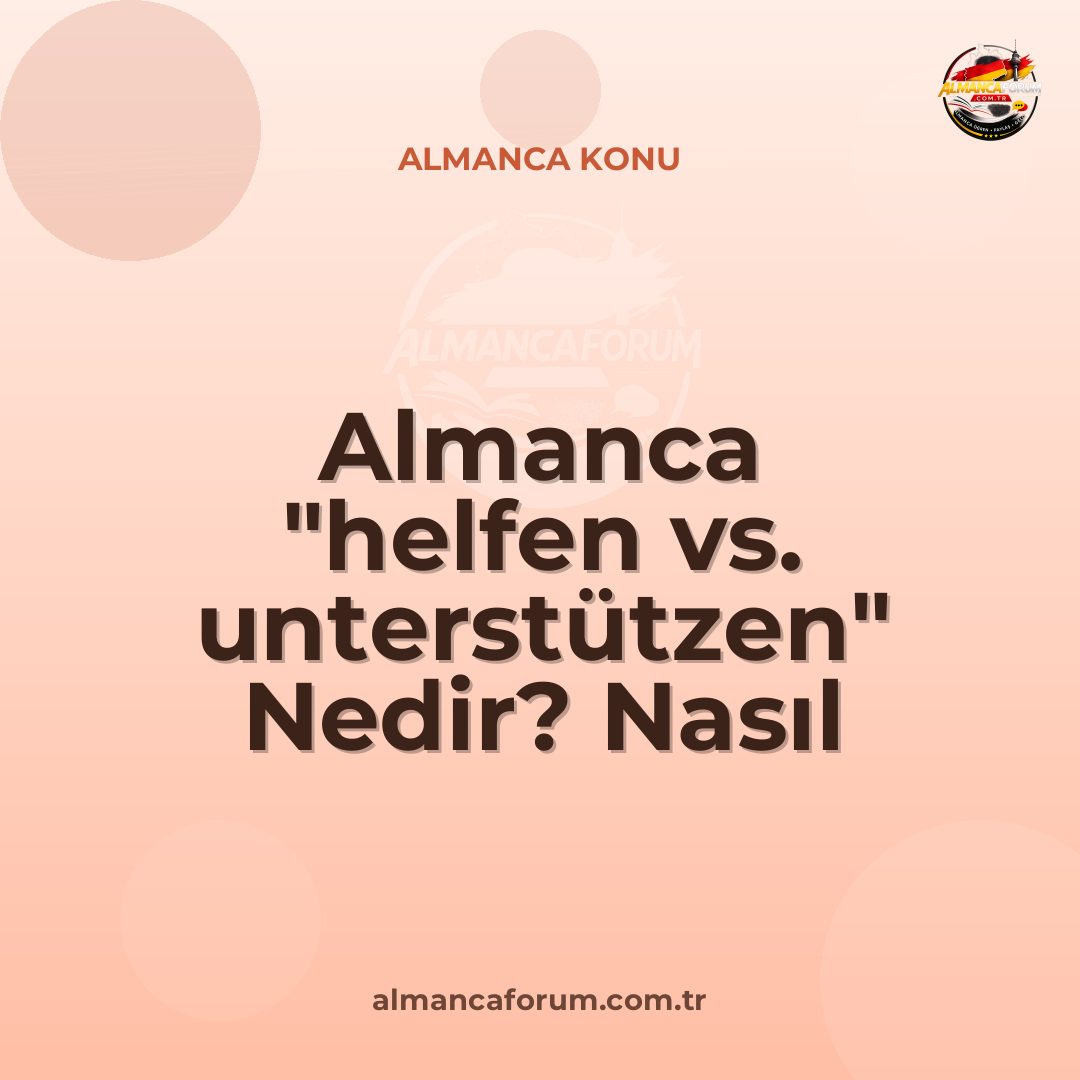almanca-helfen-vs-unterstutzen-nedir-nasil-ayirt-edilir.jpg