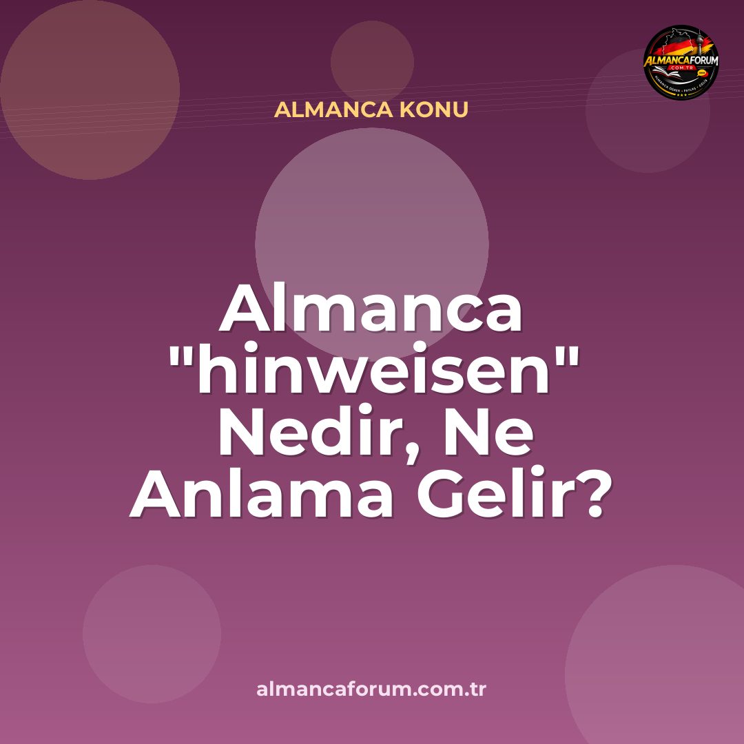 almanca-hinweisen-nedir-ne-anlama-gelir-nasil-kullanilir.jpg