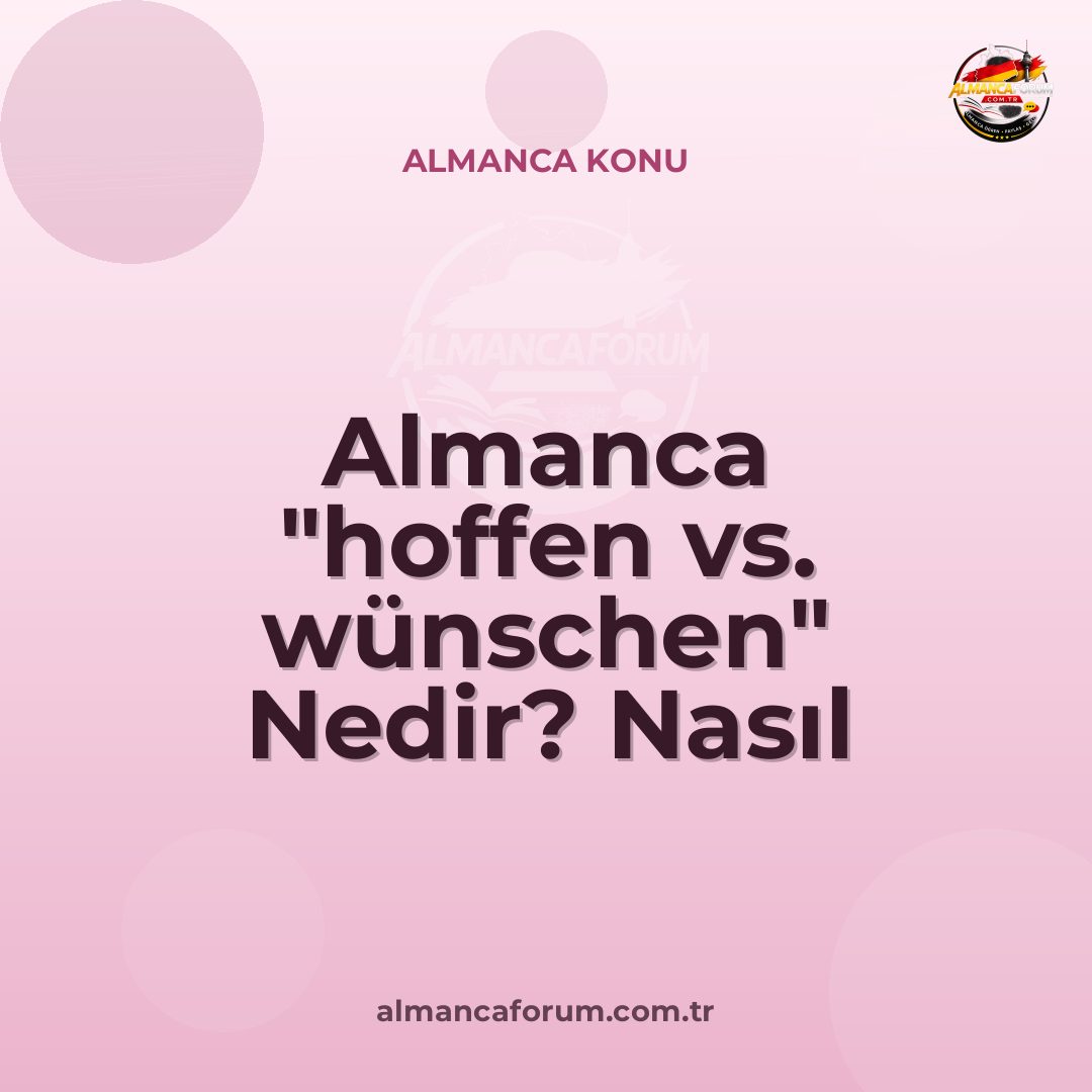 almanca-hoffen-vs-wunschen-nedir-nasil-ayirt-edilir.jpg