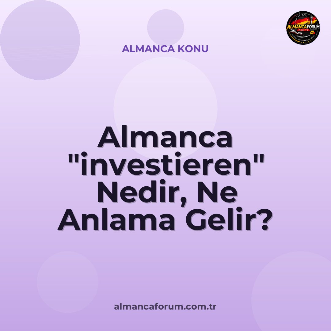 almanca-investieren-nedir-ne-anlama-gelir-nasil-kullanilir.jpg