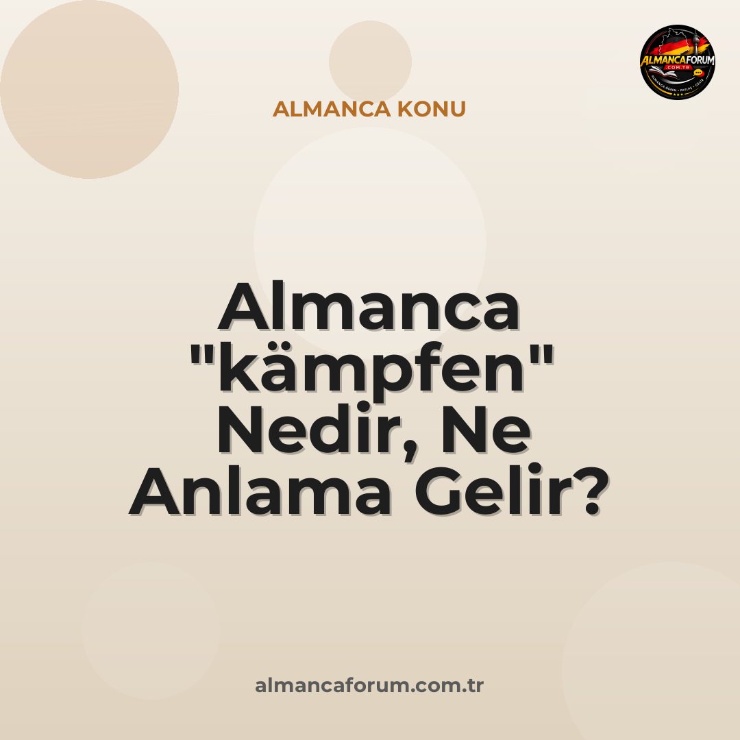almanca-kampfen-nedir-ne-anlama-gelir-nasil-kullanilir.jpg