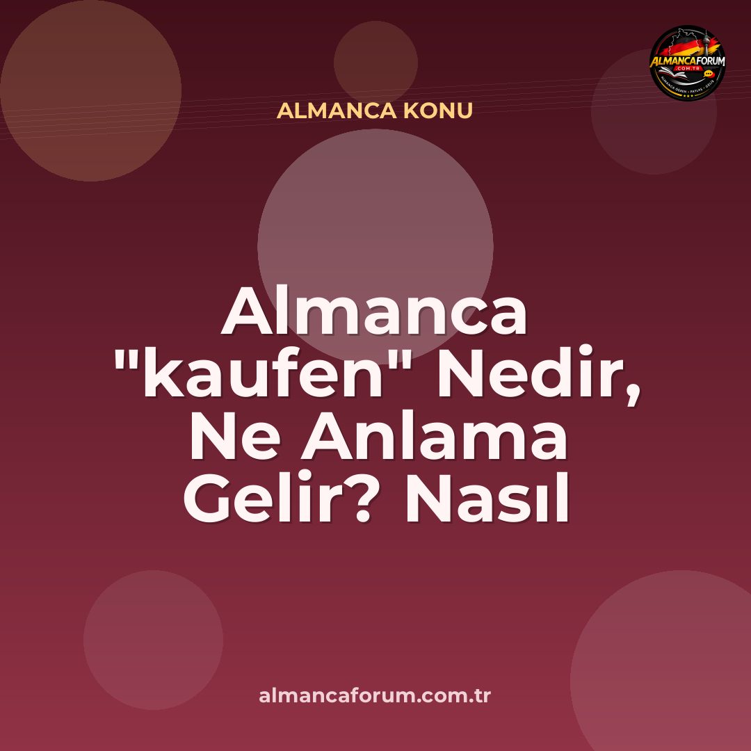 almanca-kaufen-nedir-ne-anlama-gelir-nasil-kullanilir.jpg