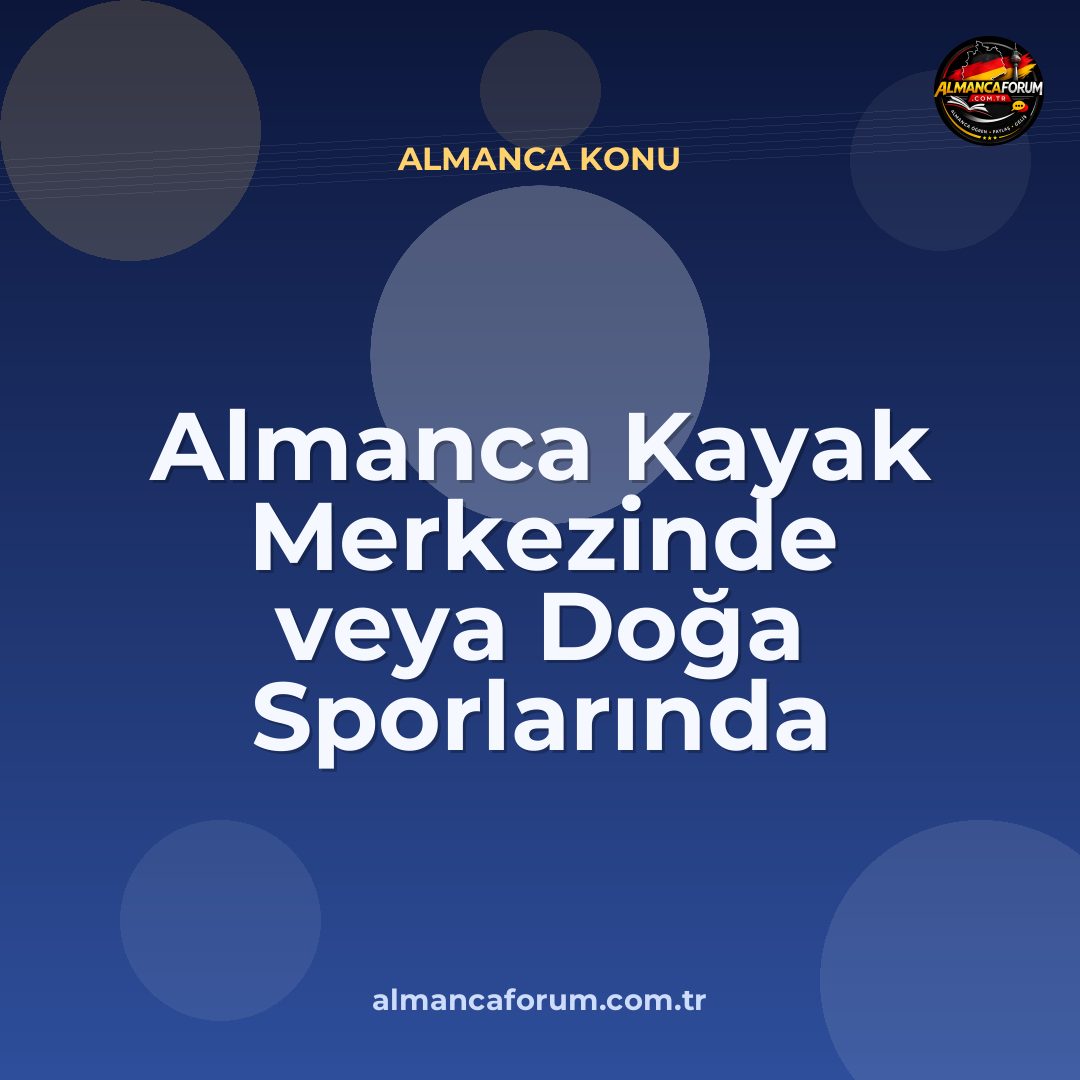 almanca-kayak-merkezinde-veya-doga-sporlarinda-iletisim.jpg